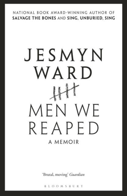 MEN WE REAPED | 9781408898727 | JESMYN WARD