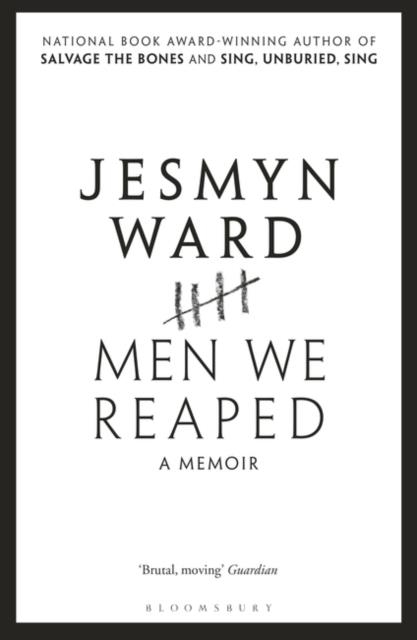 MEN WE REAPED | 9781408898727 | JESMYN WARD