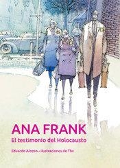 ANA FRANK. EL TESTIMONIO DEL HOLOCAUSTO | 9788468259901