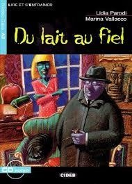 DU LAIT AU FIEL. LIVRE + CD | 9788853001429
