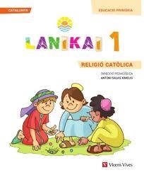 LANIKAI 1. RELIGIÓ CATÒLICA. CATALUNYA | 9788468255156 | A. SALAS, Mª B. ARRIBAS, J. CASADO, M. GONZÁLEZ, G. LLORENTE, A. MARTÍN