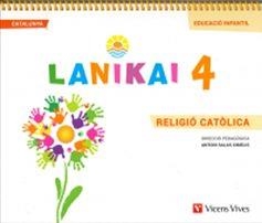 LANIKAI 4. RELIGIÓ CATÒLICA. CATALUNYA (EDUCACIÓ INFANTIL) | 9788468256825 | A. SALAS, C. RODRÍGUEZ, G. GARRIDO, M. A. ROBLES, R. ÁLVAREZ, M.ª J. RODRÍGUEZ