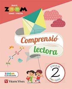 LLENGUA I LITERATURA 2. ILLES BALEARS. COMPRENSIÓ LECTORA (P. ZOOM) | 9788468255620 | Ò. SERDÀ, D. RIUS, A. OLIVERAS, L. CUGAT, C. MARTÍN, L. BLANCO