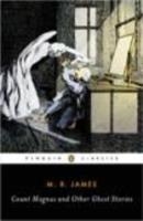 COUNT MAGNUS AND OTHER GHOST STORIES | 9780143039396 | M R JAMES