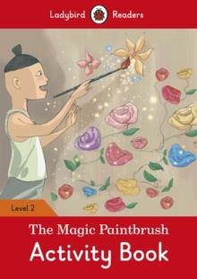 THE MAGIC PAINTBRUSH. ACTIVITY BOOK (LADYBIRD) | 9780241358238