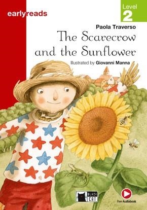 THE SCARECROW AND THE SUNFLOWER -BLACK CAT EARLYREADS LEVEL 2 | 9788853018328 | PAOLA TRAVERSO
