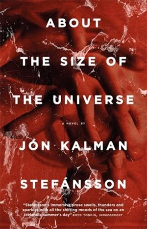 ABOUT THE SIZE OF THE UNIVERSE | 9780857056023 | JON KALMAN STEFANSSON