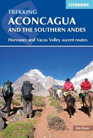 ACONCAGUA AND THE SOUTHERN ANDES | 9781852849740 | JIM RYAN
