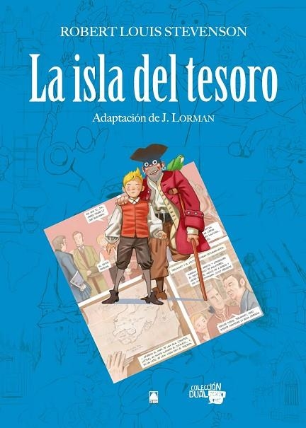 LA ISLA DEL TESORO. COLECCIÓN DUAL TEXTO CÓMIC | 9788430769568 | MARTÍ RAÜLL, SALVADOR/FORTUNY GINÉ, JOAN BAPTISTA