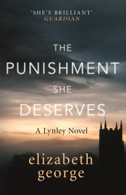 THE PUNISHMENT SHE DESERVES | 9781444786644 | ELIZABETH GEORGE