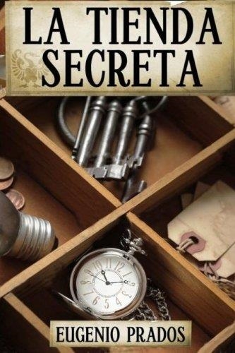 LA TIENDA SECRETA | 9781530520398 | ANA FAURE