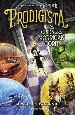 NEVERMOOR. PRODIGISTA | 9788491377634 | JESSICA TOWNSEND