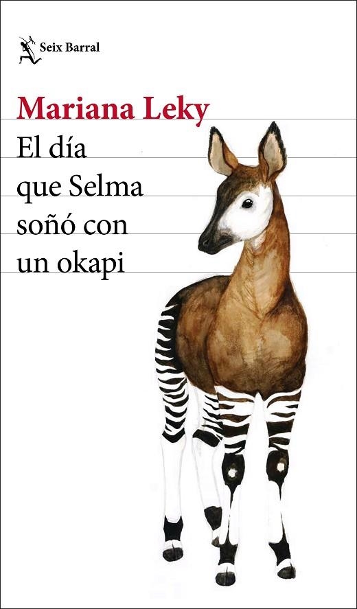 EL DÍA QUE SELMA SOÑÓ CON UN OKAPI | 9788432234651 | MARIANA LEKY