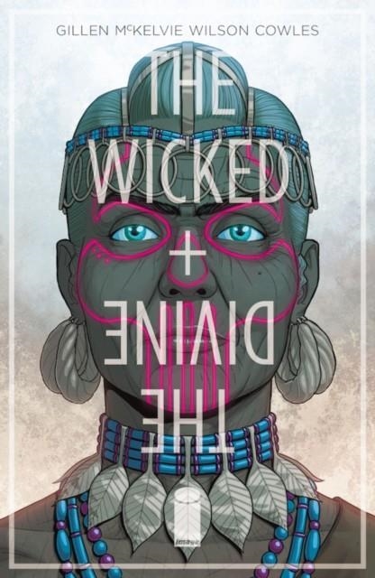 THE WICKED + THE DIVINE 7: MOTHERING INVENTION | 9781534308404 | KIERON GILLEN