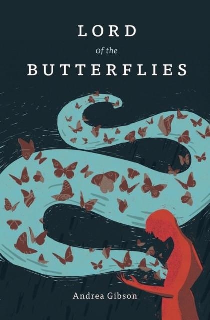 LORD OF THE BUTTERFLIES | 9781943735426 | ANDREA GIBSON