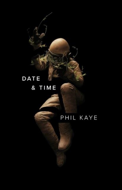 DATE AND TIME | 9781943735365 | PHIL KAYE