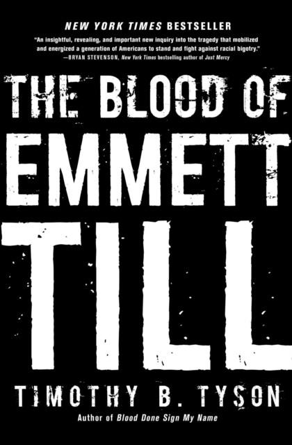 THE BLOOD OF EMMETT TILL | 9781476714851 | TIMOTHY B TYSON