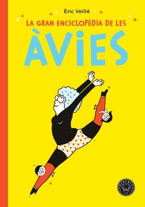 LA GRAN ENCICLOPÈDIA DE LES ÀVIES | 9788417552152 | ÉRIC VEILLÉ