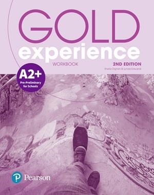 GOLD EXPERIENCE 2E A2+ WORKBOOK | 9781292194516 | DIGNEN, SHEILA/EDWARDS, LYNDA