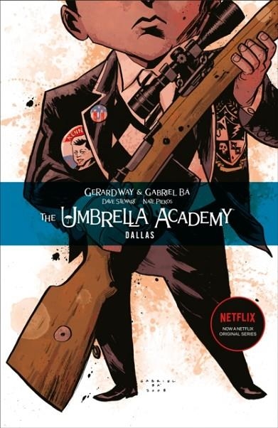 THE UMBRELLA ACADEMY 2: DALLAS | 9781595823458 | GERARD WAY