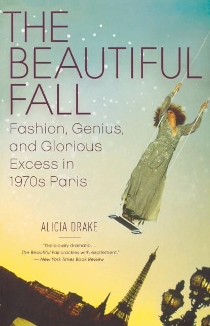 THE BEAUTIFUL FALL | 9780316001854 | ALICIA DRAKE