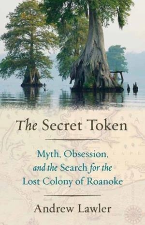THE SECRET TOKEN | 9781101974605 | ANDREW LAWLER