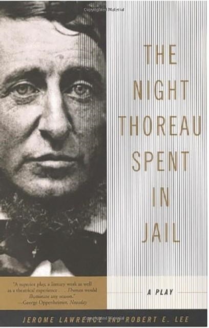 THE NIGHT THOREAU SPENT IN JAIL | 9780809012237 | JEROME LAWRENCE/ROBERT E LEE