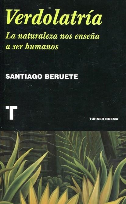 VERDOLATRÍA | 9788416714117 | BERUETE, SANTIAGO