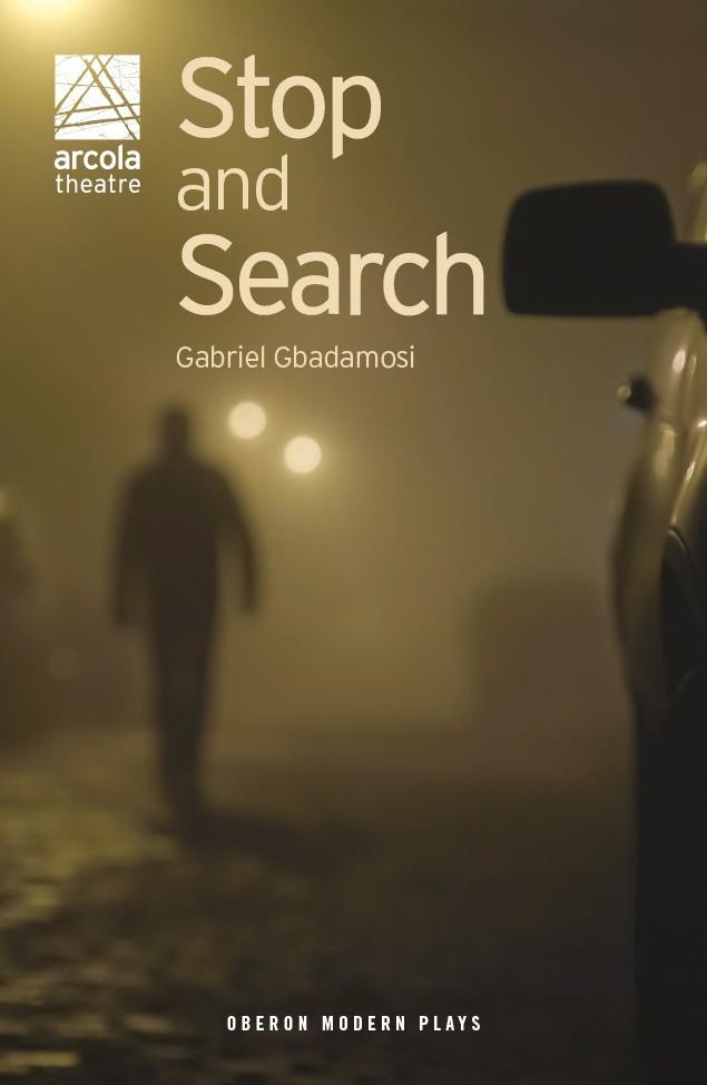 STOP AND SEARCH | 9781786827128 | GABRIEL GBADAMOSI