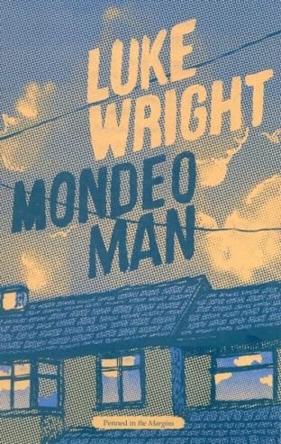 MONDEO MAN | 9781908058096 | LUKE WRIGHT