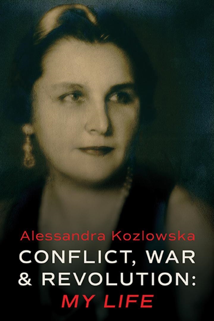 CONFLICT, WAR AND REVOLUTION | 9781781724491 | ALESSANDRA KOZLOWSKA