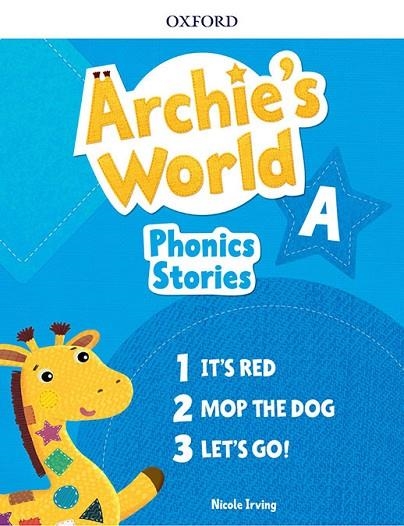 ARCHIE'S WORLD A PHONICS STORIES PACK | 9780194405645