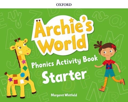 ARCHIE'S WORLD STARTER PHONICS AND READERS PACK | 9780190532222