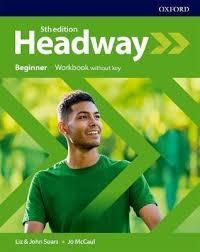 HEADWAY 5E BEGINNER WB NO KEY | 9780194524216