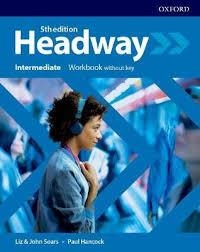 HEADWAY 5E INTERMEDIATE WB NO KEY | 9780194539678