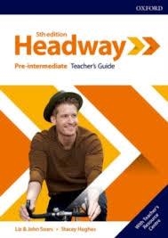 HEADWAY 5E PRE INTERMEDIATE TEACHER'S GUIDE | 9780194527903