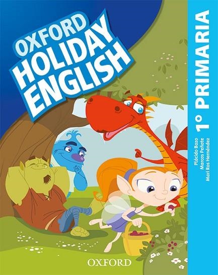 HOLIDAY ENGLISH 1º PRIM ESP 3ED REV | 9780194546348 | BAZO, PLÁCIDO/PEÑATE, MARCOS/HERNÁNDEZ, MARI ROS