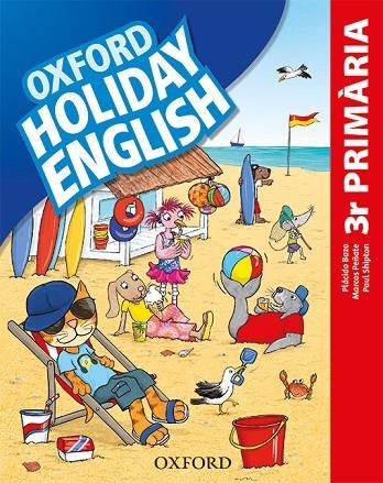 HOLIDAY ENGLISH 3º PRIM CAT 3ED REV | 9780194546423 | BAZO, PLÁCIDO/PEÑATE, MARCOS/SHIPTON, PAUL