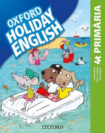 HOLIDAY ENGLISH 4º PRIM CAT 3ED REV | 9780194546430 | BAZO, PLÁCIDO/PEÑATE, MARCOS/SHIPTON, PAUL