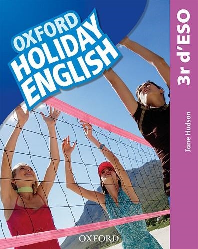 HOLIDAY ENGLISH 3ºESO ST PK CAT 3ED REV | 9780194014762 | HUDSON, JANE