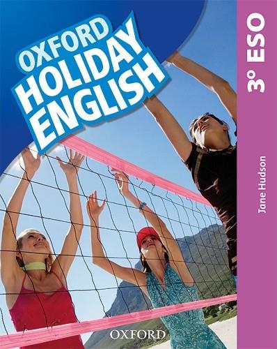 HOLIDAY ENGLISH 3ºESO ST PK ESP 3ED REV | 9780194014724 | HUDSON, JANE