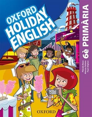 HOLIDAY ENGLISH 6º PRIM CAT 3ED REV | 9780194546454 | BAZO, PLÁCIDO/PEÑATE, MARCOS/SHIPTON, PAUL