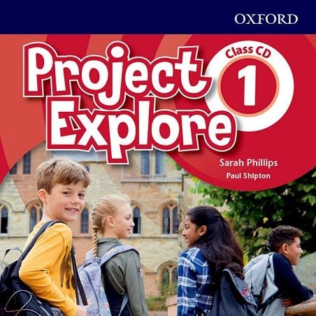 PROJECT EXPLORE 1 CLASS CD (2) | 9780194255608 | PHILLIPS, SARAH/SHIPTON, PAUL