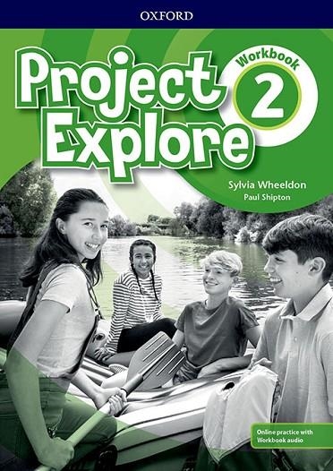 PROJECT EXPLORE 2 WB PK | 9780194256292 | WHEELDON, SYLVIA/SHIPTON, PAUL