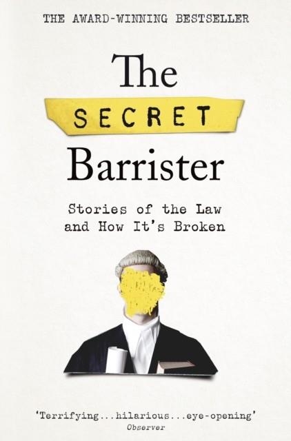 THE SECRET BARRISTER | 9781509841141 | THE SECRET BARRISTER