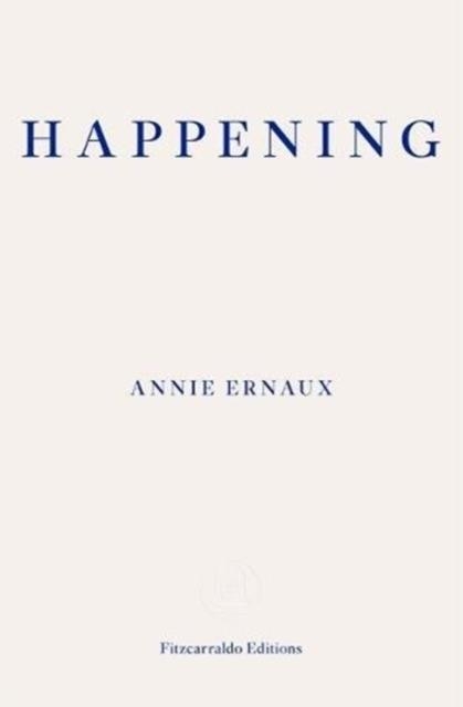 HAPPENING | 9781910695838 | ANNIE ERNAUX