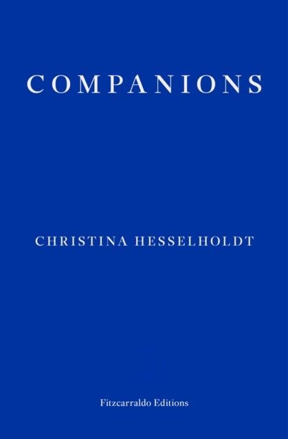 COMPANIONS | 9781910695333 | CHRISTINA HESSELHOLDT