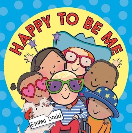 HAPPY TO BE ME | 9781408355701 | EMMA DODD