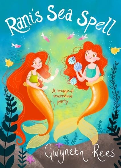 RANI'S SEA SPELL | 9781509818709 | GWYNETH REES
