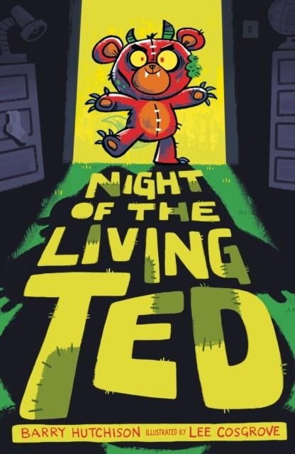 NIGHT OF THE LIVING TED | 9781847159564 | BARRY HUTCHISON